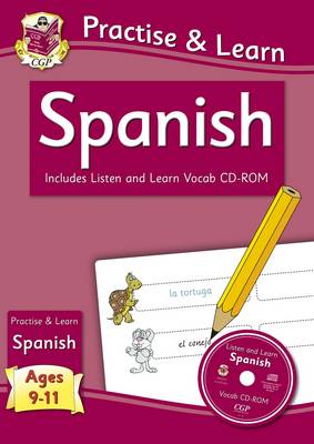 New Curriculum Practise & Learn: Spanish for Ages 9-11 - with Vocab CD-ROM book