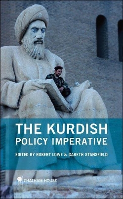 Kurdish Policy Imperative by Robert Lowe