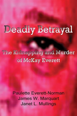 Deadly Betrayal book