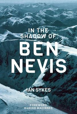 In The Shadow of Ben Nevis book