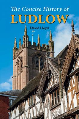 The Concise History of Ludlow book