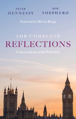 The Complete Reflections: Conversations with Politicians book