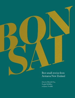 Bonsai: Best small stories from Aotearoa New Zealand book