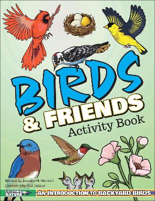Birds & Friends Activity Book: An Introduction to Backyard Birds for Kids book