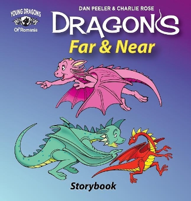 Dragons Far and Near by Dan Peeler