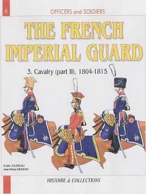 French Imperial Guard Volume 3: book