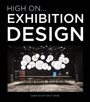 High On… Exhibition Design book