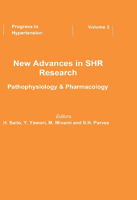 New Advances in SHR Research - Pathophysiology & Pharmacology book