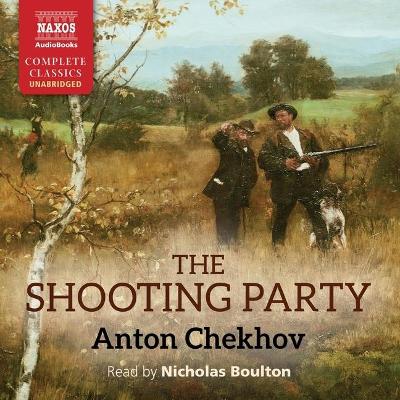 The Shooting Party by Anton Chekhov