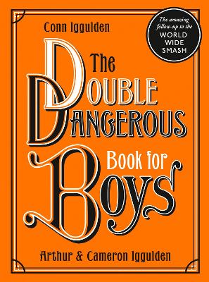 The Double Dangerous Book for Boys book