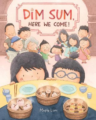 Dim Sum, Here We Come! book
