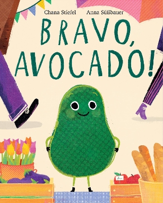 Bravo, Avocado! book