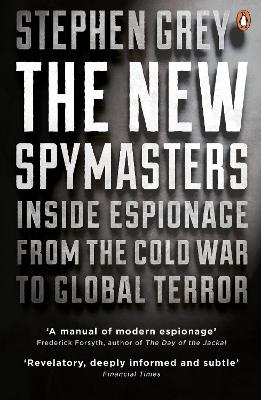 New Spymasters by Stephen Grey