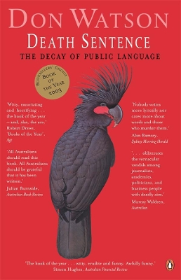 Death Sentence: The Decay of Public Language book