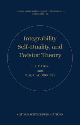 Integrability, Self-duality, and Twistor Theory book
