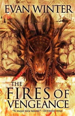 The Fires of Vengeance: The Burning, Book Two by Evan Winter