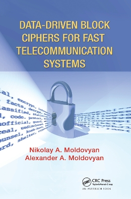 Data-driven Block Ciphers for Fast Telecommunication Systems book