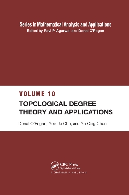 Topological Degree Theory and Applications by Yeol Je Cho