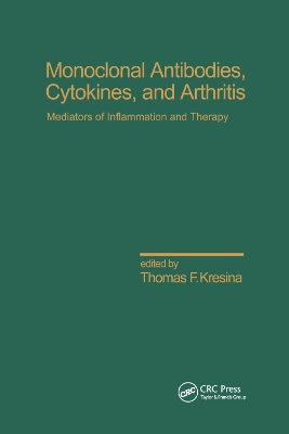 Monoclonal Antibodies: Cytokines and Arthritis, Mediators of Inflammation and Therapy book