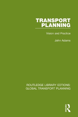 Transport Planning: Vision and Practice book