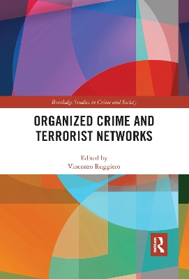 Organized Crime and Terrorist Networks by Vincenzo Ruggiero