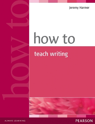 How to Teach Writing book