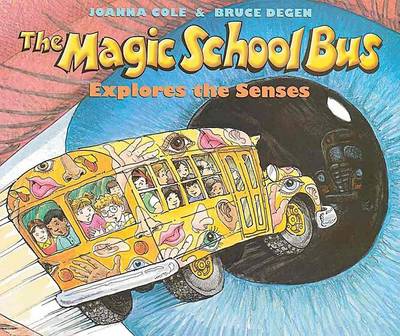 Magic School Bus Explores the Senses book