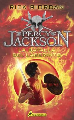 The La Batalla del Laberinto (the Battle of the Labyrinth) by Rick Riordan