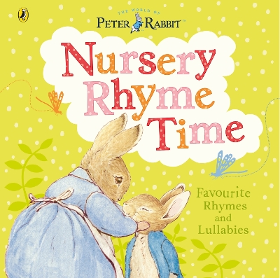 Peter Rabbit: Nursery Rhyme Time book