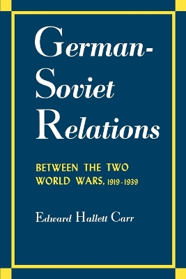 German-Soviet Relations Between the Two World Wars book