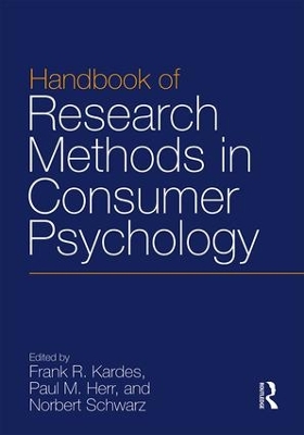 Handbook of Research Methods in Consumer Psychology by Frank Kardes