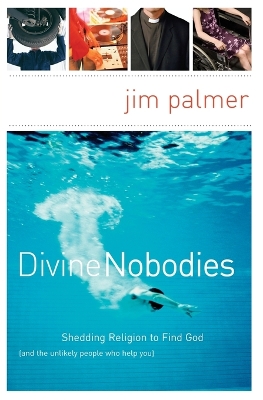 Divine Nobodies book