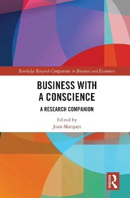 Business With a Conscience: A Research Companion by Joan Marques