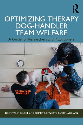 Optimizing Therapy Dog-Handler Team Welfare: A Guide for Researchers and Practitioners book