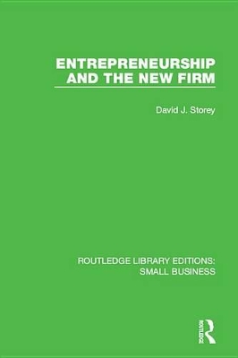 Entrepreneurship and New Firm by David J. Storey