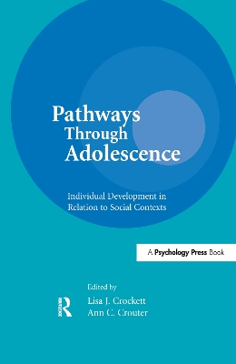 Pathways Through Adolescence by Lisa J. Crockett