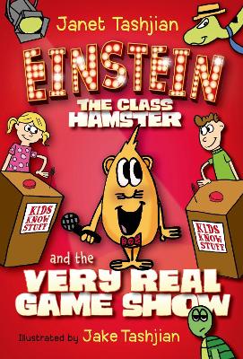 Einstein the Class Hamster and the Very Real Game Show by Janet Tashjian