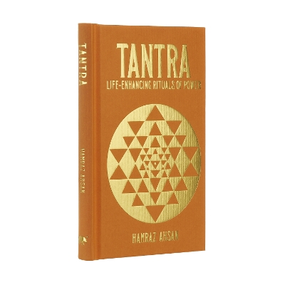 Tantra: Life-Enhancing Rituals of Power by Hamraz Ahsan