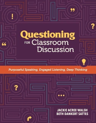 Questioning for Classroom Discussion book