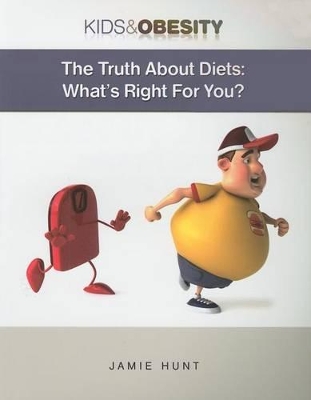 The Truth about Diets: What's Right for You book