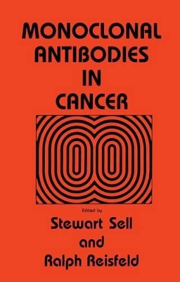 Monoclonal Antibodies in Cancer by Stewart Sell