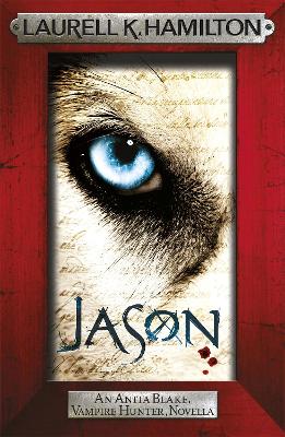 Jason (An Anita Blake, Vampire Hunter, novella) book