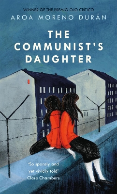 The Communist's Daughter: A 'remarkably powerful' novel set in East Berlin book