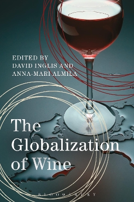 The Globalization of Wine by David Inglis