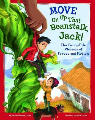 Move on Up That Beanstalk, Jack! book