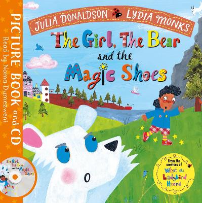 The Girl, the Bear and the Magic Shoes: Book and CD Pack book