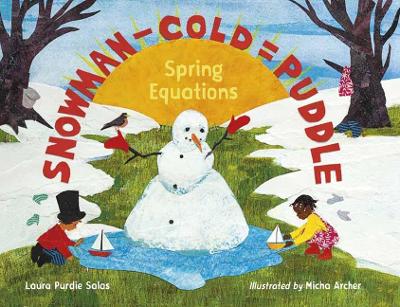 Snowman - Cold = Puddle: Spring Equations book