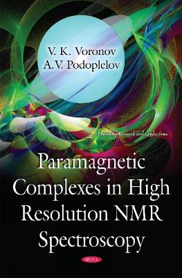 Paramagnetic Complexes in High Resolution NMR Spectroscopy book