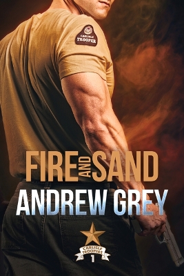 Fire and Sand Volume 1 by Andrew Grey