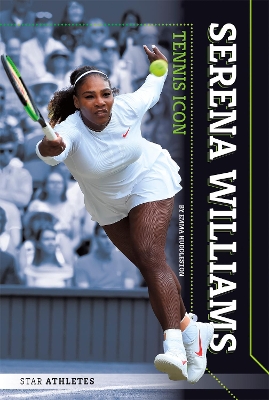 Serena Williams: Tennis Icon book